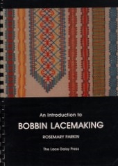 An Introduction Bobbin Lacemaking